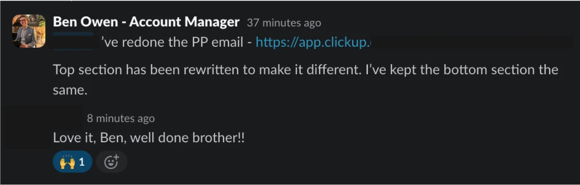 Slack message about redone post-purchase email, client reply: Love it, Ben, well done brother
